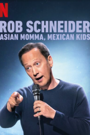 Rob Schneider Asian Momma Mexican Kids (2020) ร็อบ ชไนเดอร์ แม่เอเชีย ลูกเม็กซิกัน