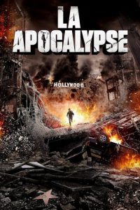 LA Apocalypse (2014) มหาวินาศแอล.เอ.