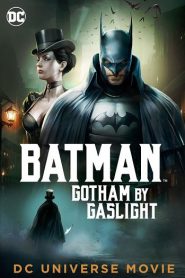 Batman Gotham by Gaslight (2018) แบทแมน อัศวินก็อตแธม