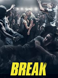 Break (2018) เบรก แรงตามจังหวะ