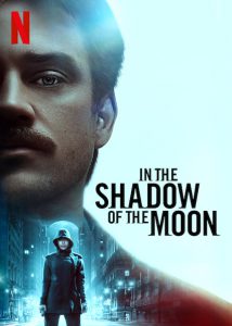 In the Shadow of the Moon (2019) ย้อนรอยจันทรฆาต