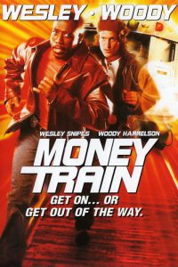 Money Train (1995) มันนี่เทรน คู่เดือดด่วนนรก