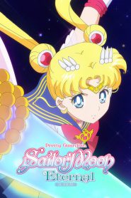 Pretty Guardian Sailor Moon Eternal The Movie Part 1 (2021) พริตตี้ การ์เดี้ยน เซเลอร์ มูน อีเทอร์นัล เดอะ มูฟวี่