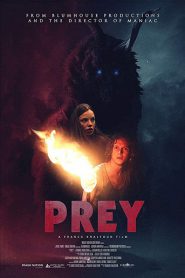 Prey (2019) คุณ…คือ เหยื่อ