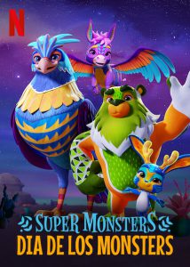 Super Monsters- Dia de los Monsters (2020) อสูรน้อยวัยป่วน วันฉลองเหล่าวิญญาณ