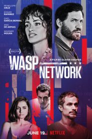 Wasp Network (2019) เครือข่ายอสรพิษ