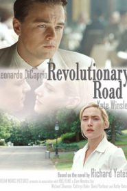 Revolutionary Road (2008) ถนนแห่งฝัน สองเรานิรันดร์