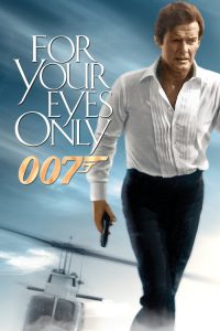 James Bond 007 For Your Eyes Only (1981) เจมส์ บอนด์ 007 ภาค 12