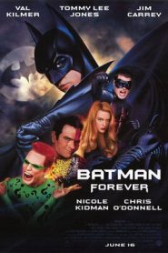 Batman Forever (1995) แบทแมน ฟอร์เอฟเวอร์ ศึกจอมโจรอมตะ