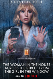 The Woman in the House Across the Street From the Girl in the Window (2022) ลางหลอน ซ่อนมรณะจ๊ะ