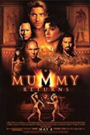 The Mummy Returns เดอะ มัมมี่ รีเทิร์นส์ ฟื้นชีพกองทัพมัมมี่ล้างโลก (2001)
