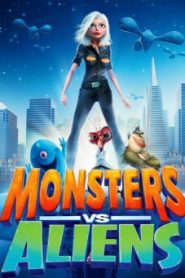 Monsters vs. Aliens มอนสเตอร์ ปะทะ เอเลี่ยน