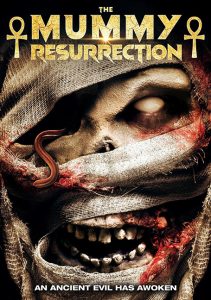 The Mummy: Resurrection (2022)