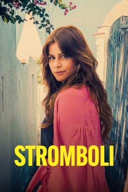 Stromboli (2022) NETFLIX บรรยายไทย