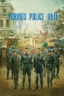 Formed Police Unit FPU หน่วยพยัคฆ์พิทักษ์ข้ามโลก (2024)