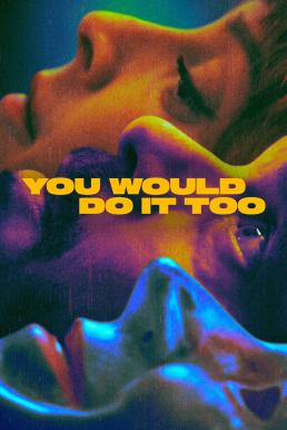 You Would Do It Too (Tú También lo Harías) Season 1 (2024) Apple TV+ บรรยายไทย-EP.07